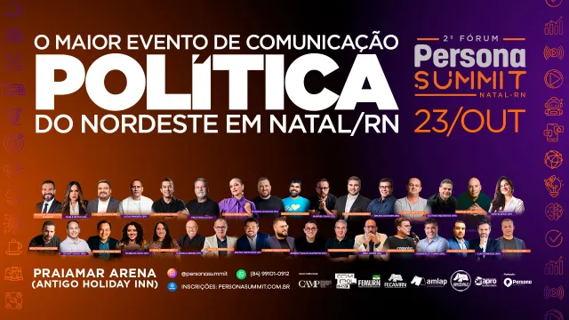 Persona Summit: Contagem regressiva para o maior evento de comunicação política e institucional do NE